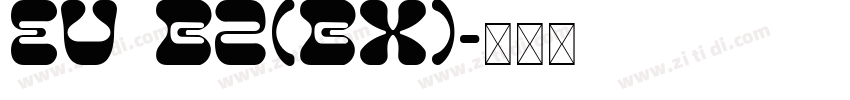EU BZ(BX)字体转换